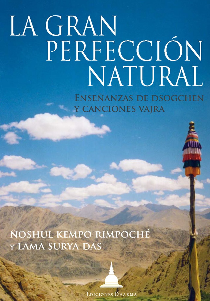 «La gran perfección natural» de Ñoshul Kempo Rinpoche